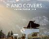 VA - Piano Covers: 14 Beautiful Piano Arrangements of Pop Hits (2019@106MB@320K@(1P)